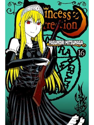 cover image of Princess Resurrection, Volume 16